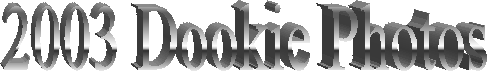2003 Dookie Photos